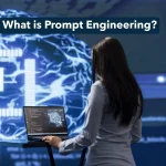 What is Prompt Engineering? Guide to AI Prompt Engineering