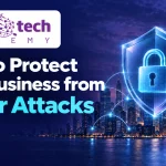 How to Protect Your Business from Cyber Attacks in 2026