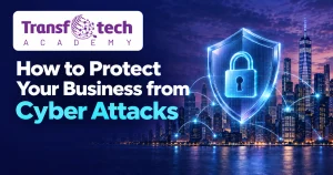 How to Protect Your Business from Cyber Attacks in 2026