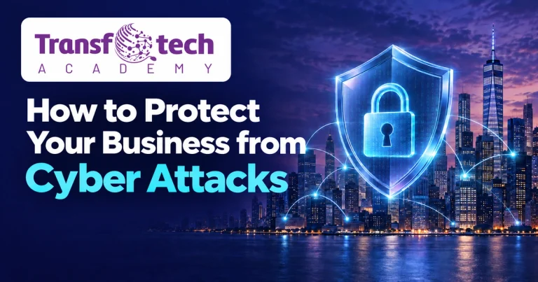 How to Protect Your Business from Cyber Attacks in 2026