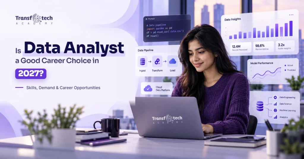 Is Data Analyst a Good Career Choice in 2027?