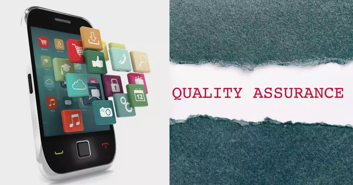 Mobile app quality assurance