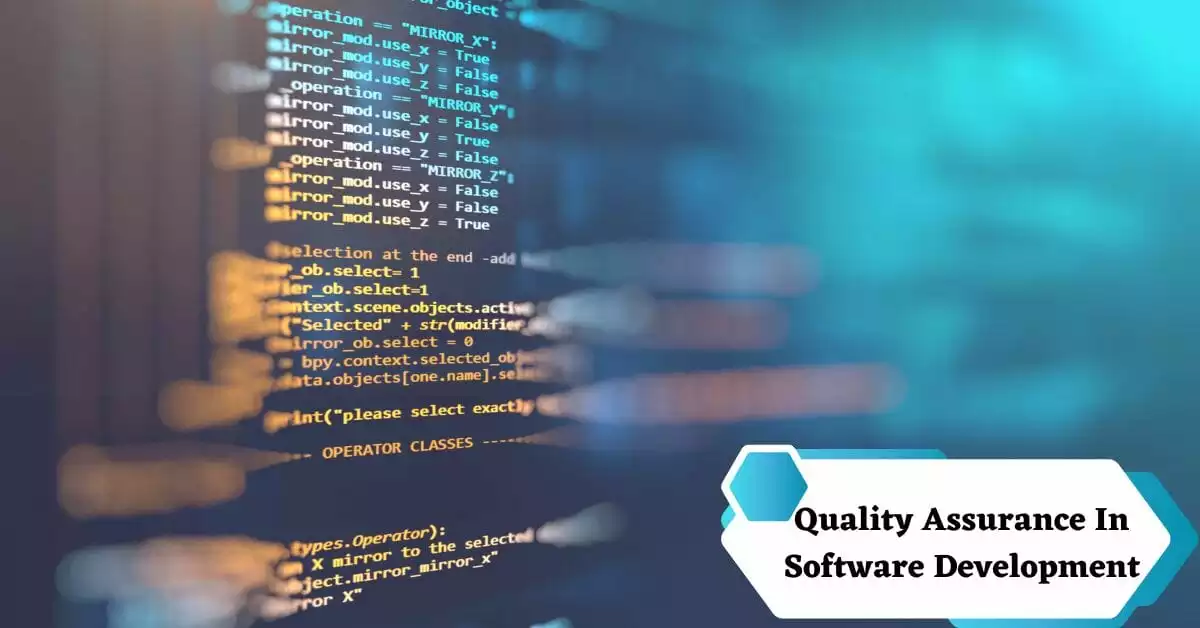 Quality Assurance In Software Development