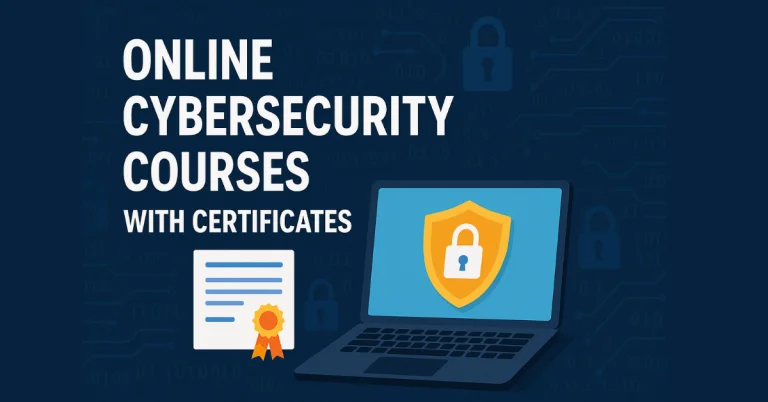 Online Cybersecurity Courses with Certificates