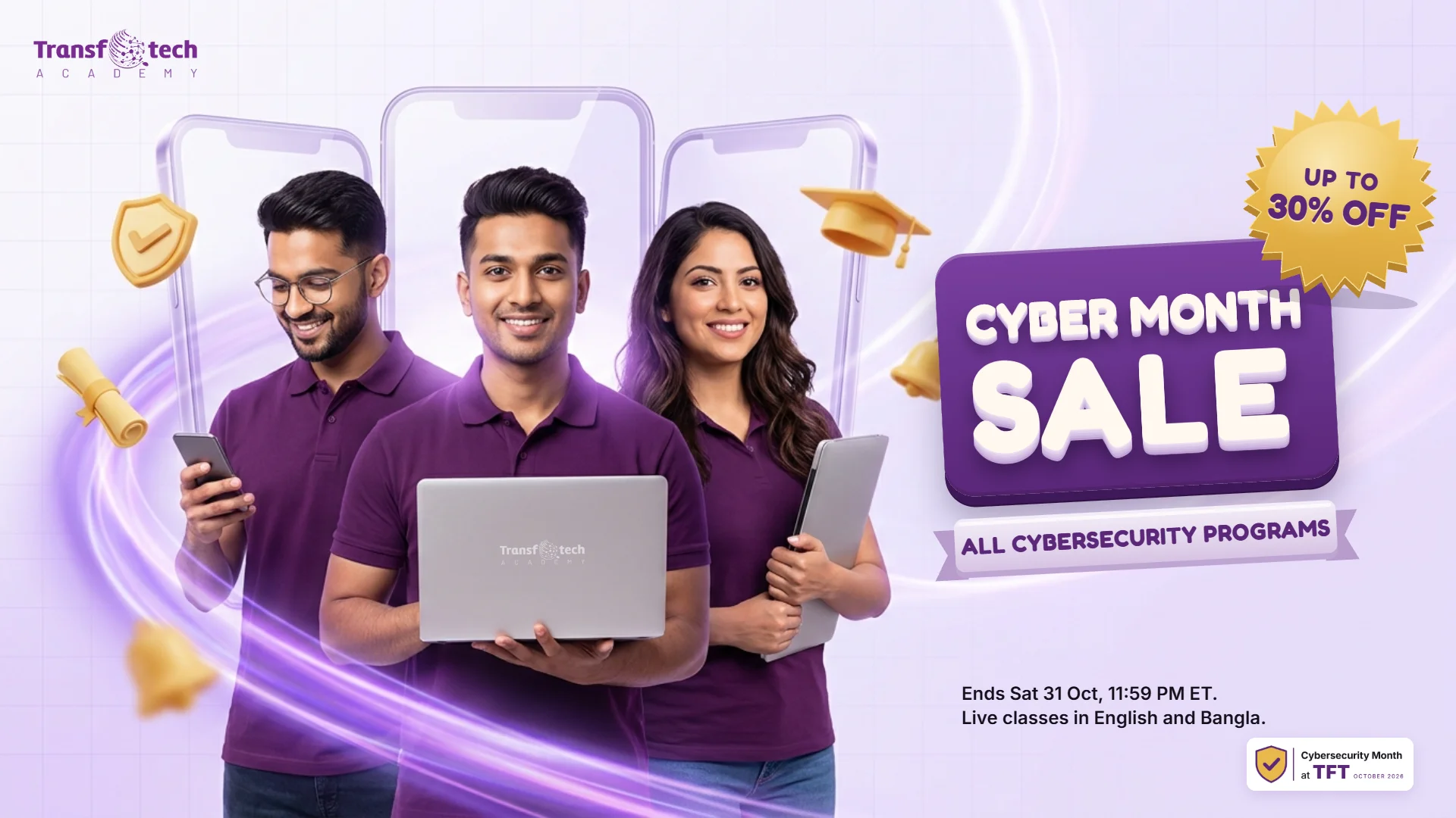 Cyber Month Sale: up to 30% off all cybersecurity programs. Ends Sat 31 Oct, 11:59 PM ET. English and Bangla cohorts.